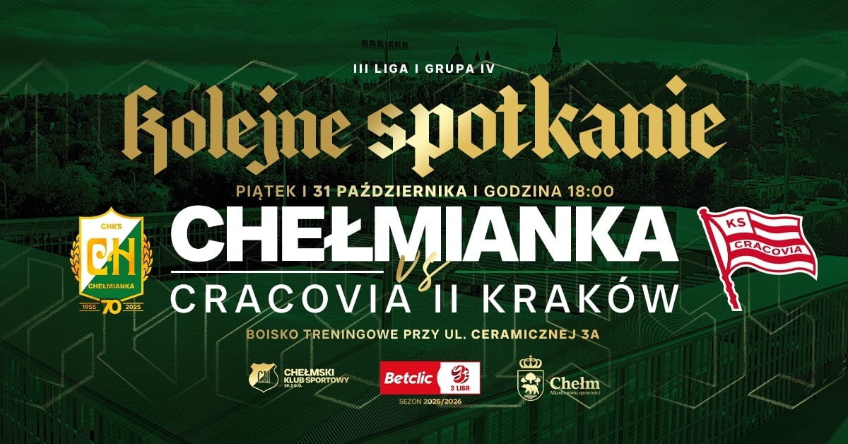 ChKS Chełmianka Chełm vs Cracovia II