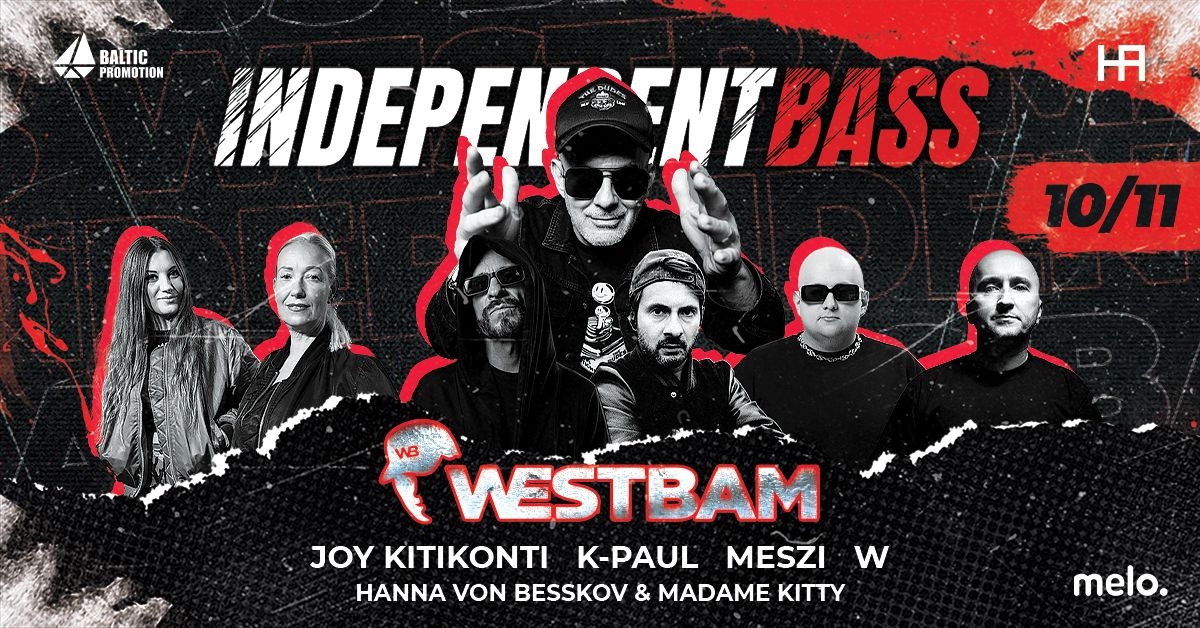 INDEPENDENT BASS: WESTBAM JOY KITIKONTI K-PAUL MESZI W