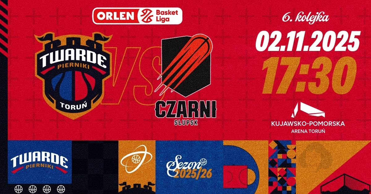 Arriva Lotto Twarde Pierniki Toruń vs Energa Czarni Słupsk