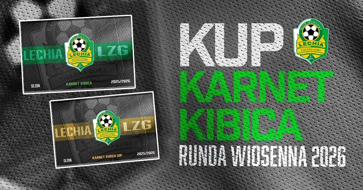 KARNETY | Lechia Zielona Góra 2025/26
